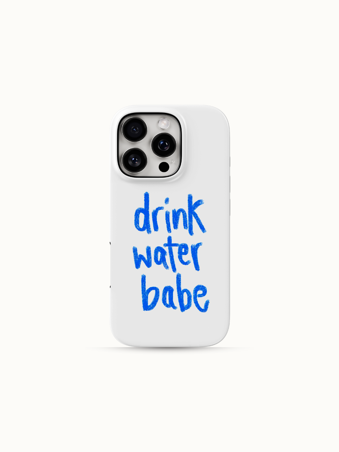 White iPhone case with blue handwritten drink water babe lettering, back view