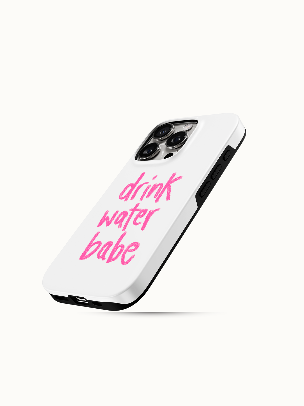 White iPhone case with pink handwritten drink water babe lettering, angled view