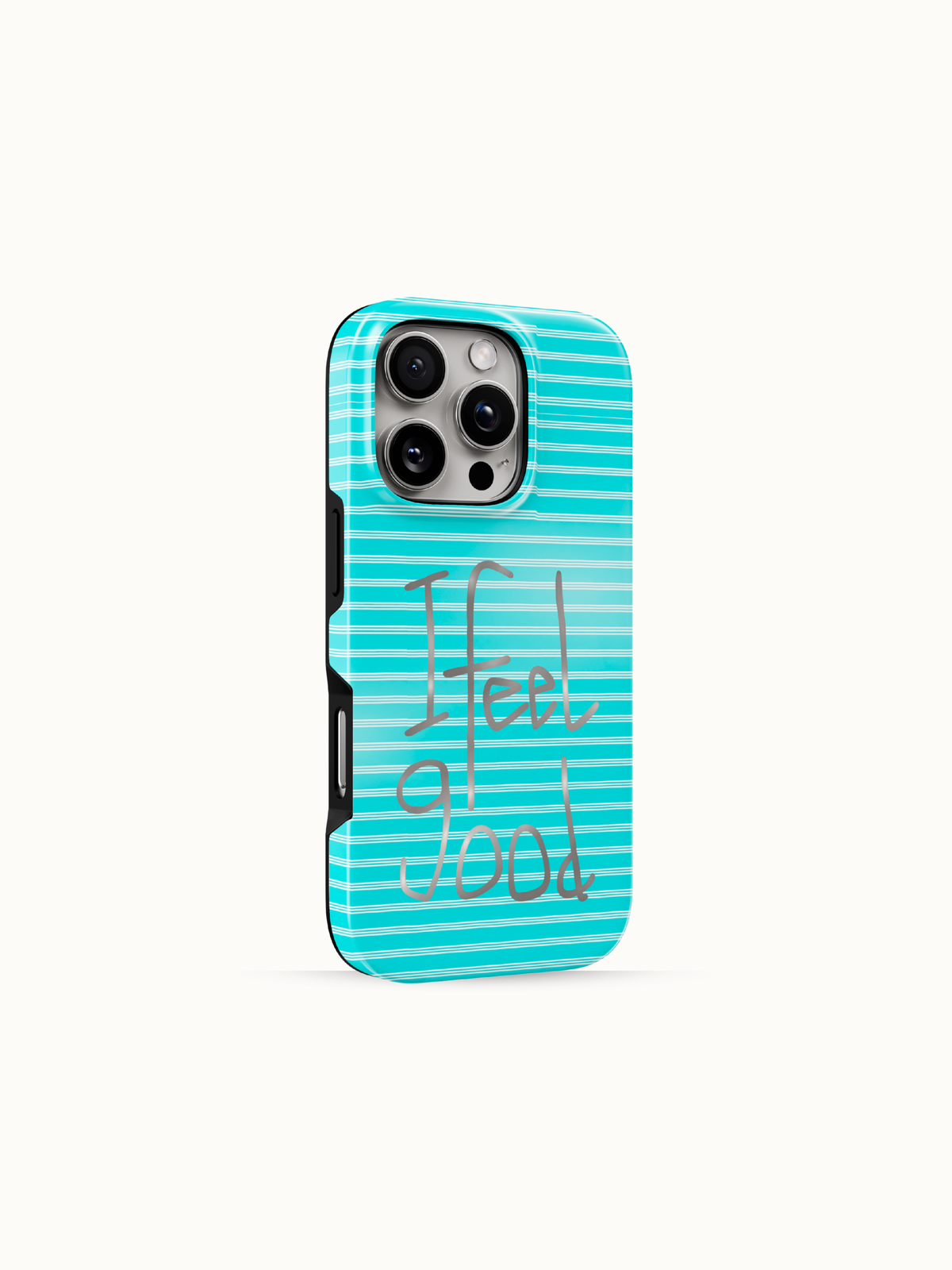 Light blue striped iPhone case with handwritten I Feel Good lettering, back view with the black side edge